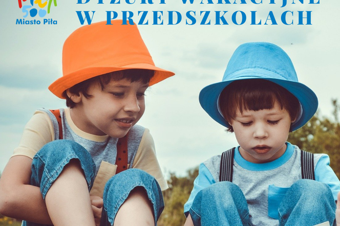 Wakacyjne dyżury pilskich przedszkoli