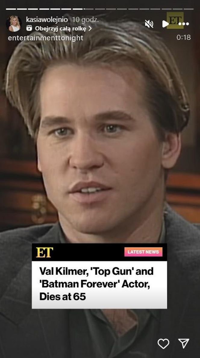 Kasia Wołejnio, Val Kilmer