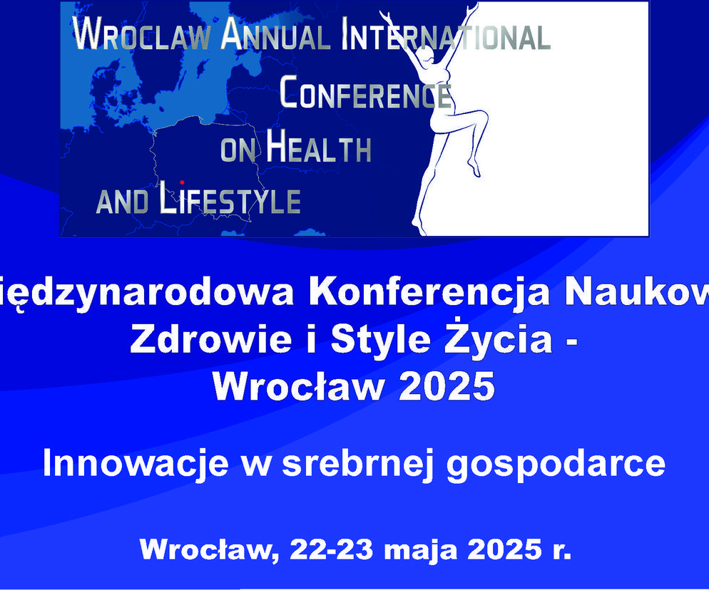 Starzejące się społeczeństwo – nowe wyzwania, nowe rozwiązania.  Konferencja Naukowa Zdrowie i Style Życia – Wrocław 2025