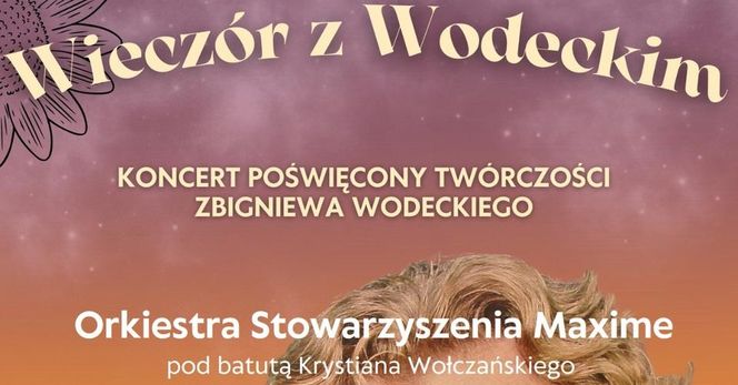 Wieczór z Wodeckim w Katowicach - niedziela 10 listopada