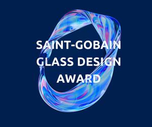 Saint-Gobain Glass Design Award: konkurs dla architektów i studentów projektowania
