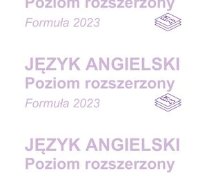 Matura 2025 angielski rozszerzony: ODPOWIEDZI do wszystkich zadań, gotowe rozwiązania matury z angielskiego - Formuła 2023 [8.05.2025]