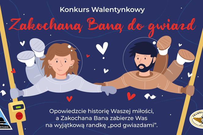 Tramawaje Śląskie zapraszają na walentynkowy konkurs „Zakochaną Baną do gwiazd”