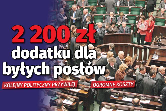 2 200 zł dodatku dla byłych posłów