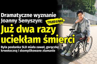 Dramatyczne wyznanie Joanny Senyszyn: Już dwa razy uciekłam śmierci [TYLKO U NAS]