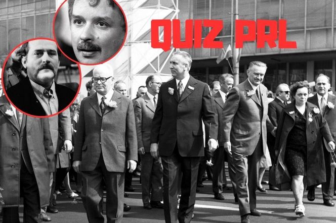 Polityka PRL: Rozpoznasz te twarze?