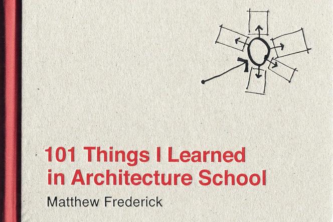 01 Things I Learned In Architecture School