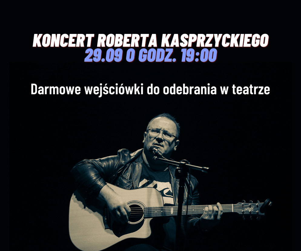 Koncert Roberta Kasprzyckiego