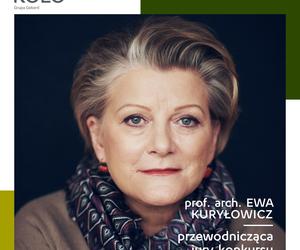 Rozmowy Naturalne: Ewa Kuryłowicz o nowych priorytetach w pracy architekta