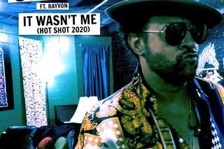 Shaggy feat. Rayvon - It Wasn't Me (Hot Shot 2020)