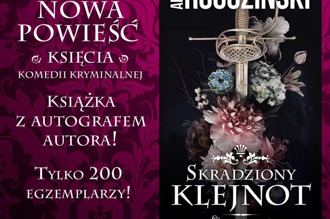 Alek Rogoziński - Skradziony Klejnot. Nowa książka już dostępna!