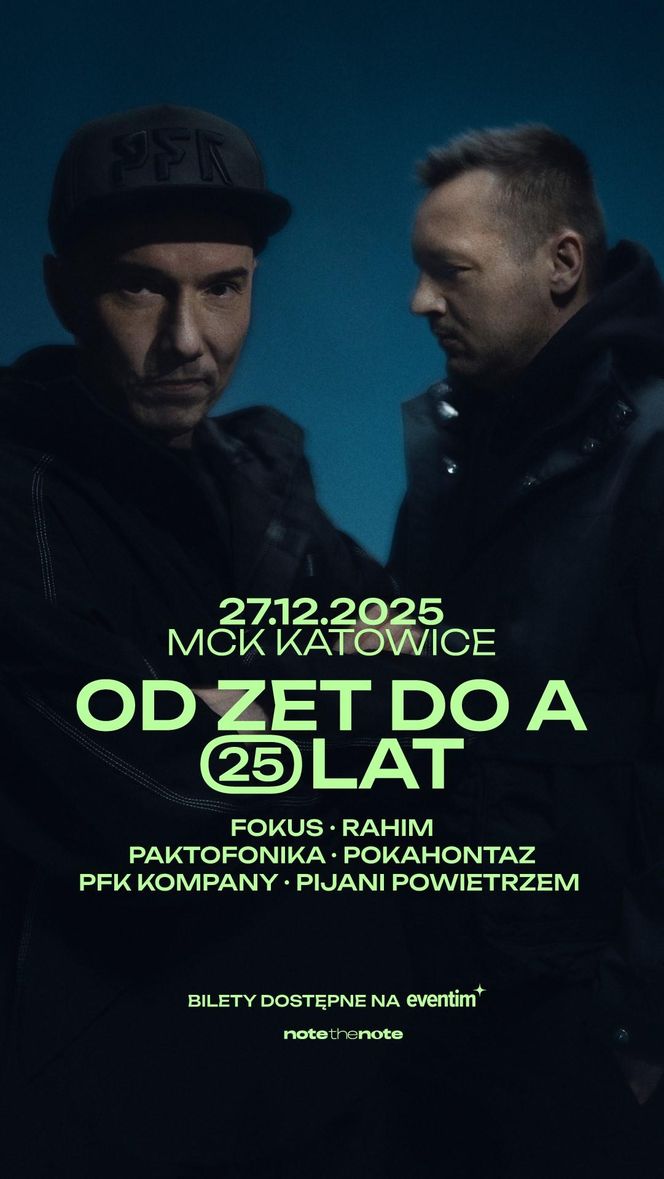 Koncert Focus & Rahim „Od ZET do A. 25 lat" w MCK Katowice