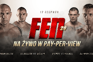 FEN 28 z nowym terminem. Gala w PPV!