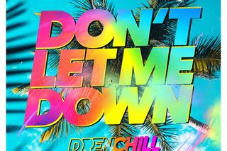 Drenchill & Cmagic5 - Don't Let Me Down 