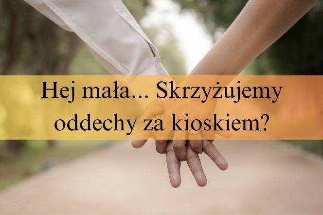 Teksty na podryw 
