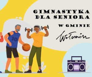 Gimnastyka dla Seniora w Gminie Wołomin