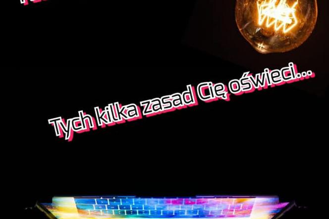 Nie daj się złapać w sieci, tych kilka zasad Cię oświeci! 