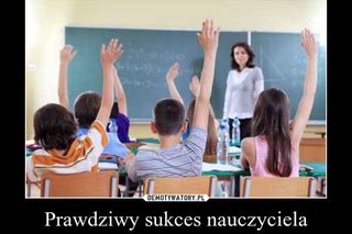 Memy na Dzień Nauczyciela. Te obrazki rozbawią was do łez!