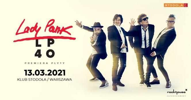 Lady Pank już 13 marca zagra w Stodole wyjątkowy koncert, promujący najnowszą płytę „LP 40”!