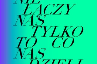 Rusza wystawa Nie łączy nas tylko to co nas dzieli. Pięć artystek pokaże pięć zwycięskich ucieczek