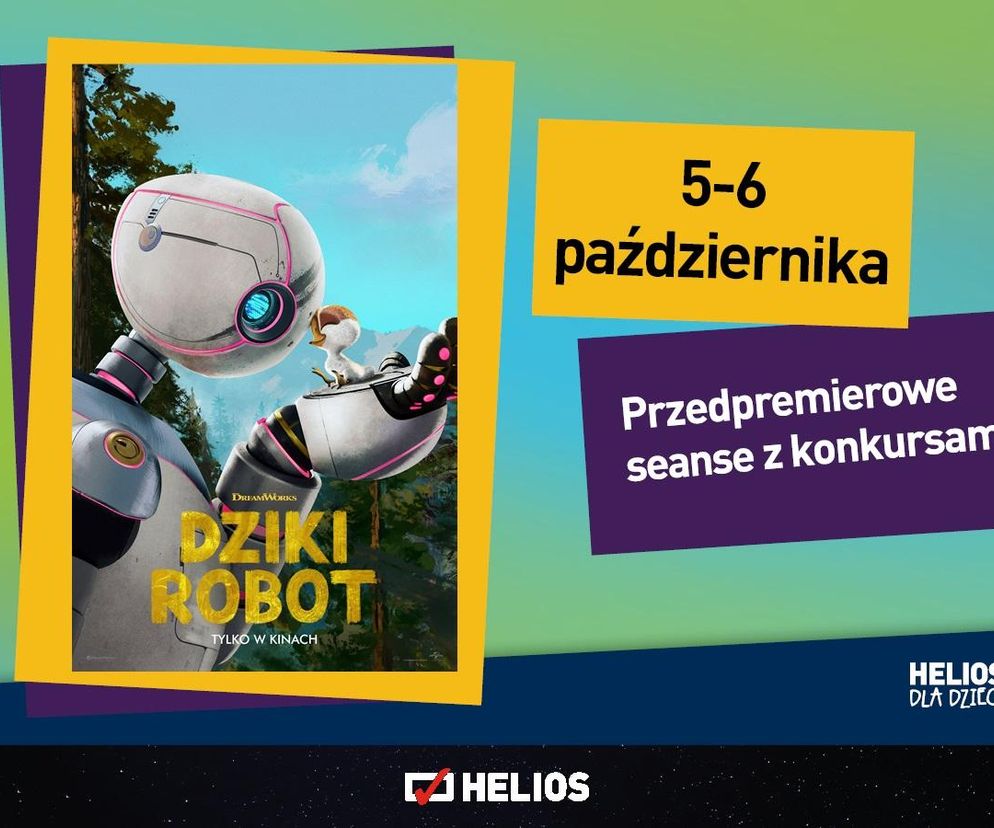 W ramach cyklu „Helios dla dzieci” film „Dziki robot” już 5 i 6 października