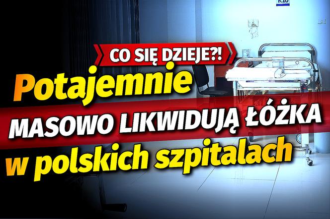 SG Potajemnie masowo likwidują łóżka w polskich szpitalach
