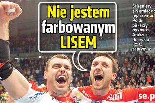 Andrzej Rojewski: Nie jestem farbowanym lisem