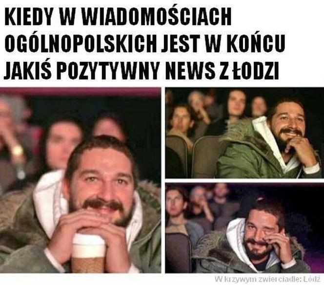 Kiedy w wiadomościach pojawia się pozytywny news o Łodzi