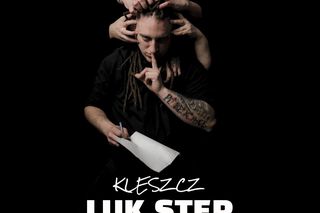 Nadchodzi nowa płyta Kleszcza Luk Step. Raper wraca po trzyletniej przerwie z grubą produkcją!