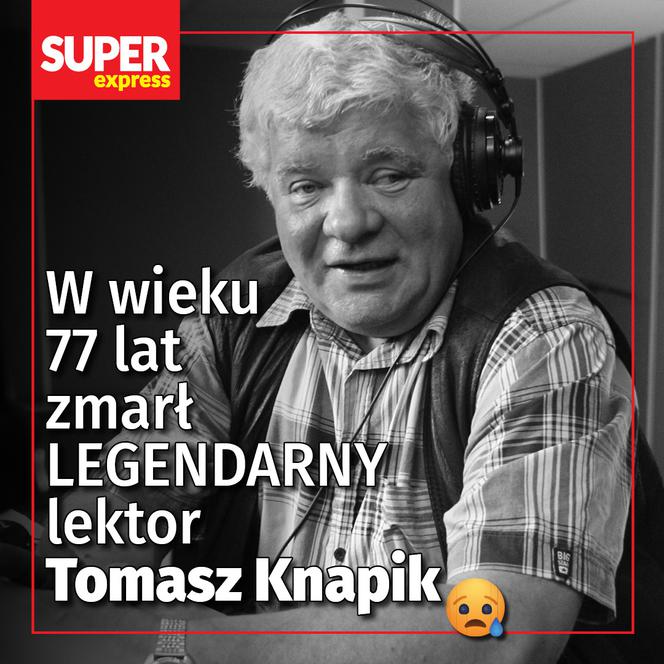 W wieku 77 lat zmarł LEGENDARNY lektor Tomasz Knapik - łezka