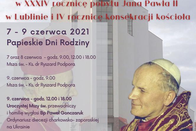 Papieskie Dni Rodziny i odpust w parafii Świętej Rodziny w Lublinie - plakat