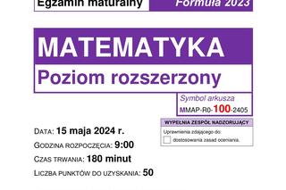 Matura 2024: matematyka. Arkusze CKE i odpowiedzi. Poziom rozszerzony [Formuła 2023]