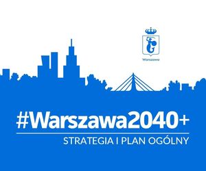 Jaka Warszawa przyszłości?