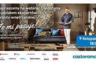 Jak urządzić modne i funkcjonalne wnętrze? Zapraszamy na wyjątkowy webinar Castoramy