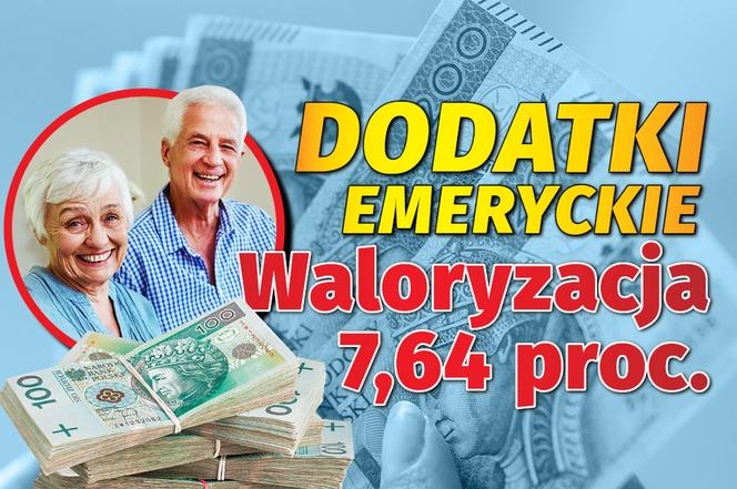 Dodatki emeryckie. Waloryzacja 7,64 proc.