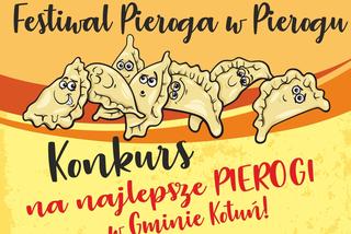 Gmina Kotuń: wkrótce V Festiwal Pieroga w Pierogu. Czyje pierogi będą najsmaczniejsze?