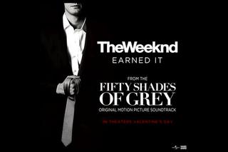 Soundtrack 50 Twarzy Greya: The Weeknd - Earned It. Posłuchaj nowej piosenki do filmu! Lepsza niż Crazy In Love Beyonce? [AUDIO]