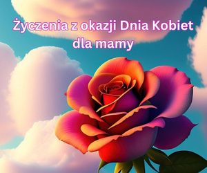 Kartki z życzeniami na Dzień Kobiet dla mamy