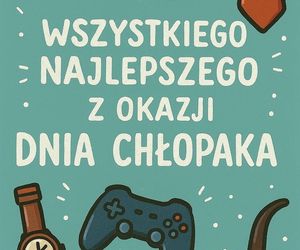 Dzień Chłopaka 2025. Fajne życzenia, wierszyki + kartki do wysłania 30 września