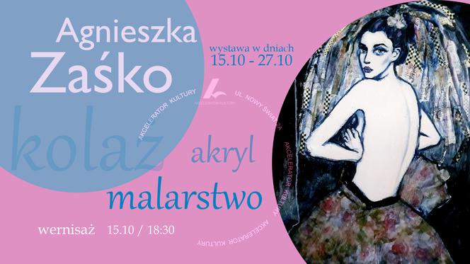 Wystawa prac Agnieszki Zaśko i koncert Koba Notes w Akceleratorze Kultury