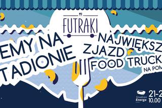 Futraki organizują największy zjazd food trucków na Pomorzu! Rozdajemy bony na jedzenie!