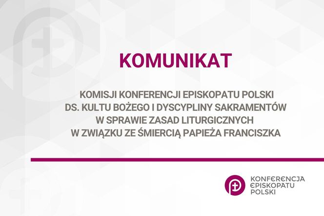 Komunikat KEP w sprawie zasad liturgicznych w związku ze śmiercią Franciszka
