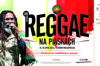 Reggae znów rządzić będzie w Ostrowie!