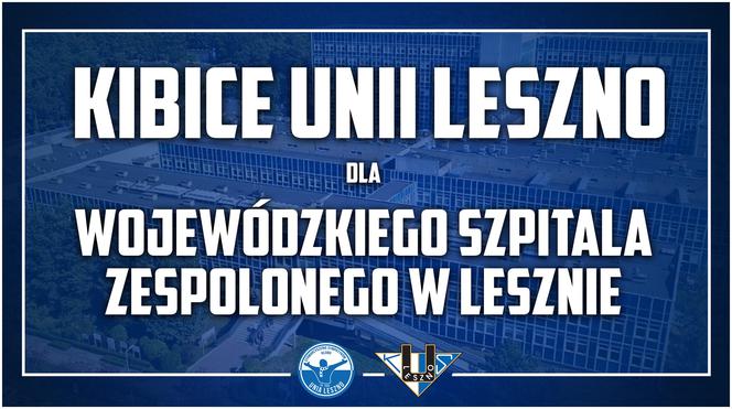 Kibice Unii Leszno dla szpitala. Przyłącz się do zbiórki pieniędzy