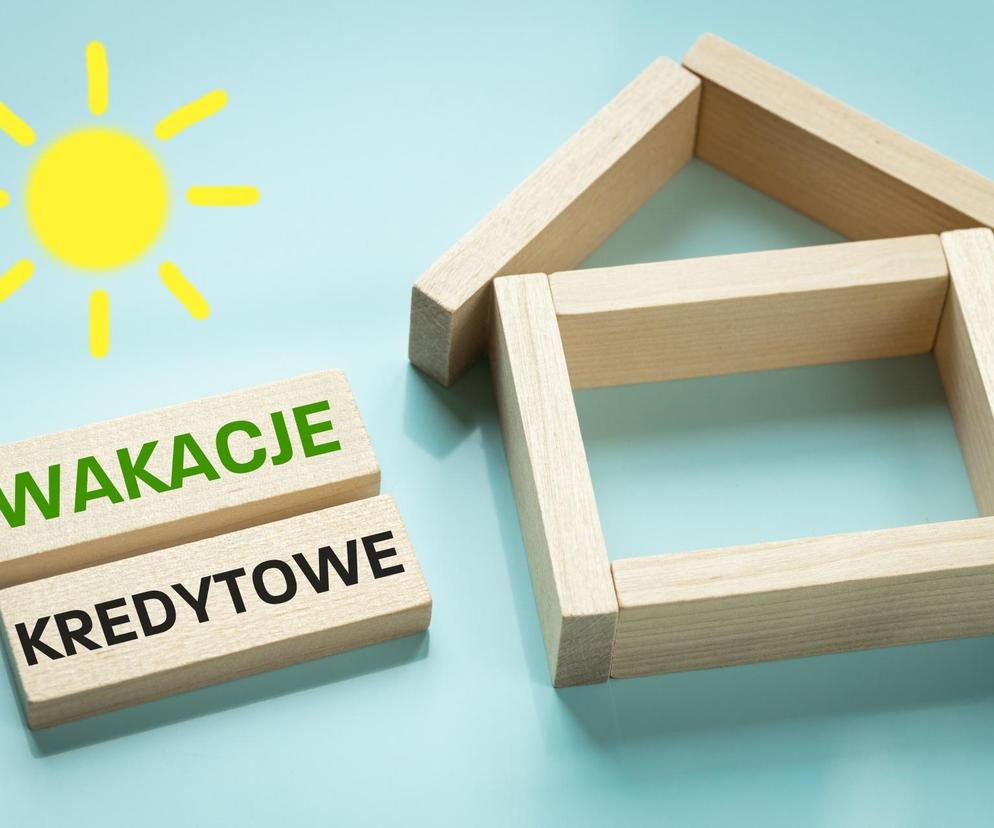 Wakacje kredytowe