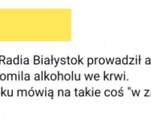 Najlepsze memy o Podlasiu. Zobacz najciekawsze memy o województwie podlaskim. Ubaw do łez!