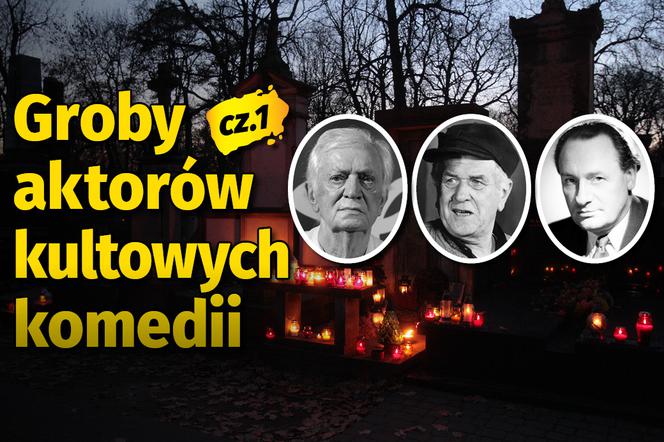 Groby aktorów kultowych komedii cz.1  Na zdjęciu Marian Kociniak  Władysław Hańcza i Wacław Kowalski 