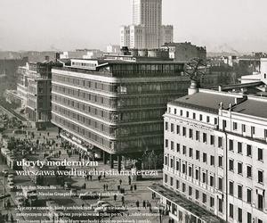 Jan Strumiłło, Ukryty modernizm. Warszawa według Christiana Kereza