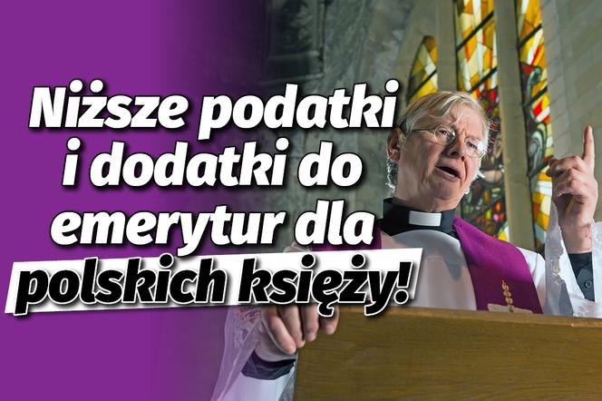 Niższe podatki i dodatki do emerytur dla polskich księży!