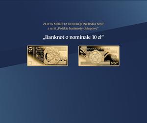 „Banknot o nominale 10 zł” – nowa złota moneta kolekcjonerska NBP